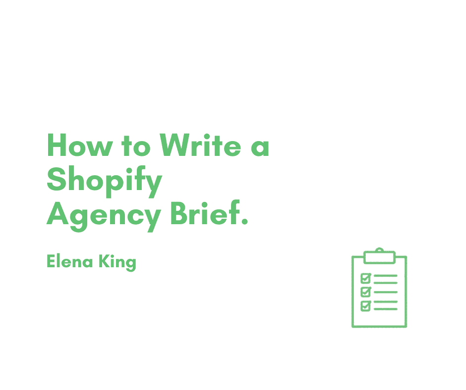 How to Write a Shopify Agency Brief That Gets Results